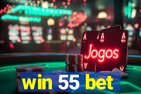 win 55 bet
